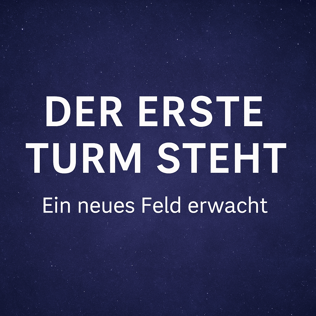 Der erste Turm steht